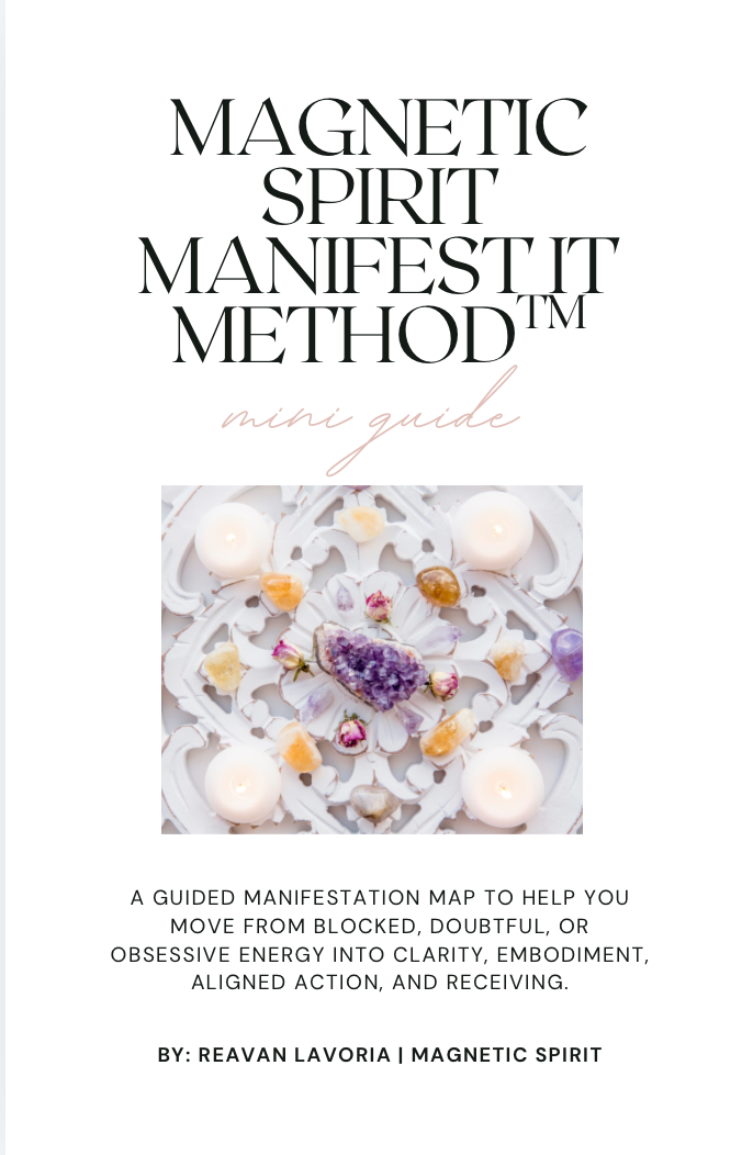 Magnetic Spirit Manifest It Method™ Mini Guide