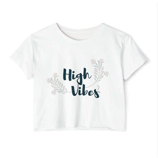 High Vibes Women's Festival Crop Top - Stylish and Comfortable Summer Tee